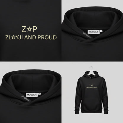 ZAP : Zlayji & Proud Hoodie - Pre-Order (Limited First Drop)